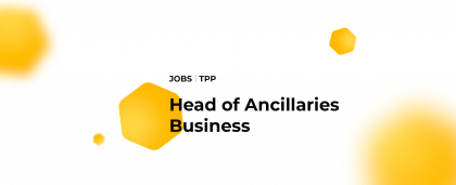 Head of Ancillaries Business (TPP)