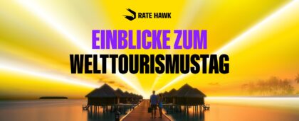 Was Fachleute aus der Reisebranche 2025 antreibt: Einblicke zum Welttourismustag