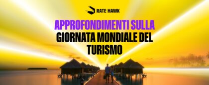 Indagine “What Supercharges Travel Professionals 2025”: informazioni per la Giornata Mondiale del Turismo
