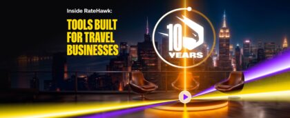 Inside RateHawk: Tools Built for Travel Businesses